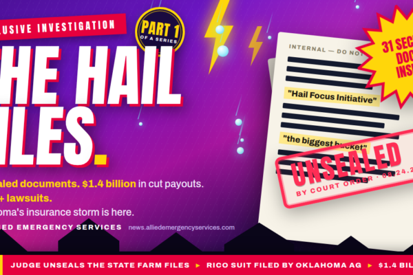 Illustration for The Hail Files: redacted State Farm internal document stamped "Unsealed by court order 08.24.2026" under a hail storm with lightning, with headlines reading 31 sealed documents, $1.4 billion in cut payouts, 1,000+ lawsuits — Oklahoma State Farm lawsuit exposé, Part 1 of a series.