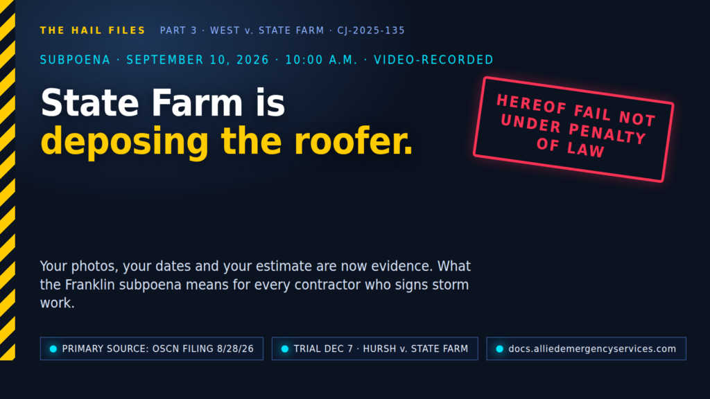 State Farm is deposing the roofer — graphic with a red subpoena stamp reading "Hereof fail not under penalty of law," West v. State Farm, Comanche County CJ-2025-135, video-recorded deposition of a Lindsay, Oklahoma roofing contractor on September 10, 2026