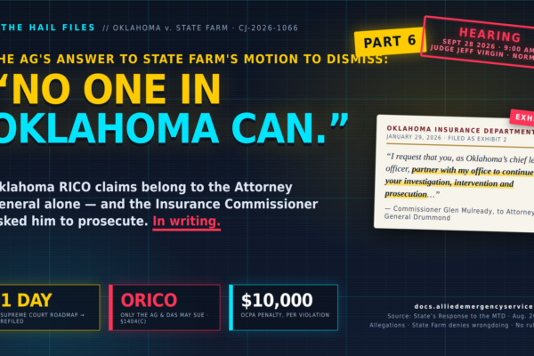 The Commissioner's letter and the September 28 hearing - from Oklahoma's response to State Farm's motion to dismiss in State ex rel. Drummond v. State Farm, CJ-2026-1066: the January 29, 2026 letter from Insurance Commissioner Glen Mulready asking the Attorney General to investigate and prosecute; the one-day refile after the Supreme Court's 2026 OK 51 order; the ORICO argument that only the AG and district attorneys may sue (22 O.S. 1404(C)); hearing set September 28, 2026, 9:00 a.m., Judge Jeff Virgin, Norman - allegations State Farm disputes, not yet ruled on